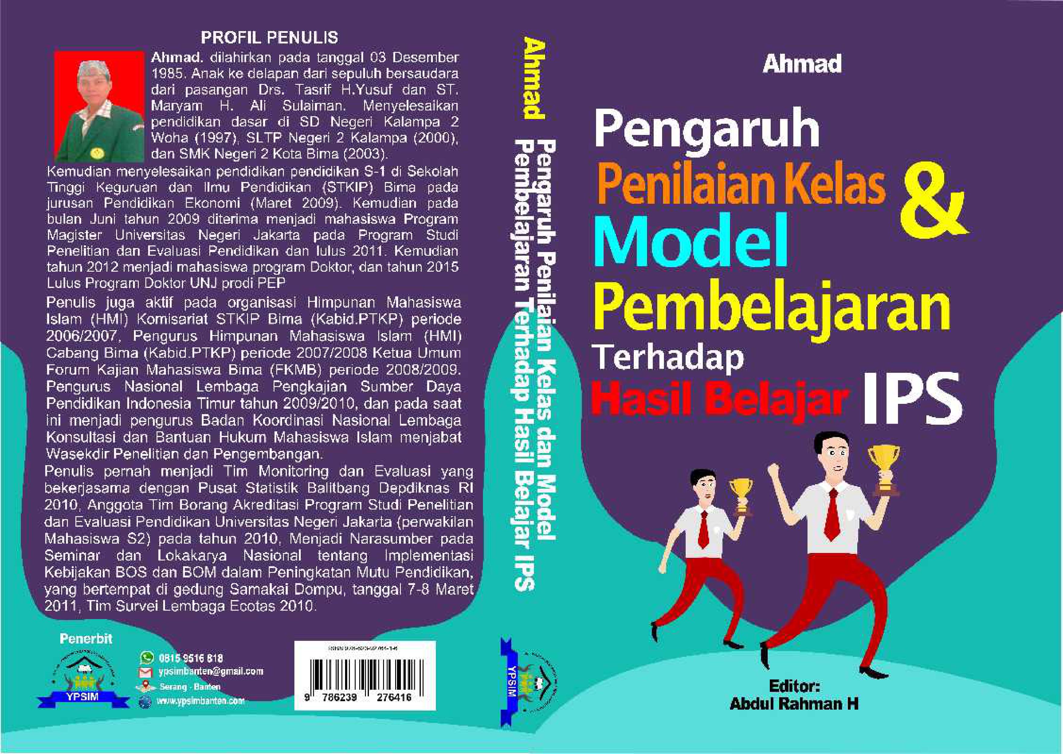 PENGARUH PENILAIAN KELAS DAN MODEL PEMBELAJARAN TERPADU TERHADAP HASIL BELAJAR IPS